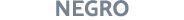 NEGRO